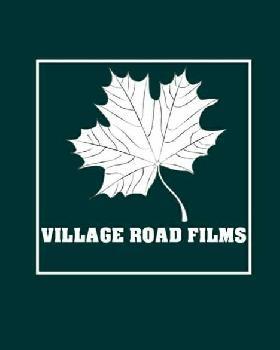 VILLAGE ROAD FILMS